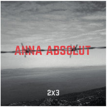 Load image into Gallery viewer, Anna Absolut - 2 x 3 - Vinyl Bundle Premium