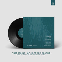 Load image into Gallery viewer, FIRST SPRING - OF HOPE AND DESPAIR - VINYL 12 INCH