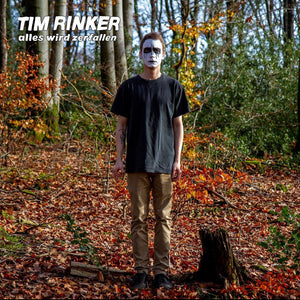 Tim Rinker - Alles wird zerfallen - EP